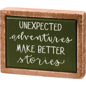 Unexpected Adventures Sign