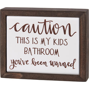 Caution Kids Bathroom