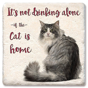 It's Not Drinking Alone Cat Coaster