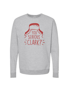 You Serious Clark Crewneck Sweatshirt