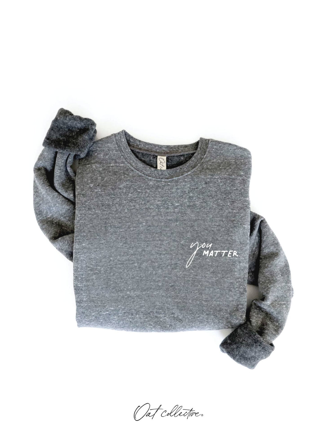 You Matter Crewneck