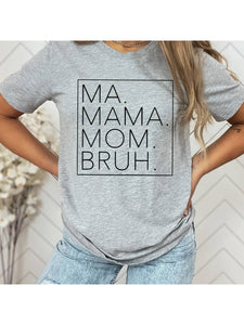 Ma Mama Mom T-Shirt