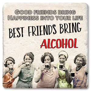 Good Friends Bring Happiness Drink Coaster