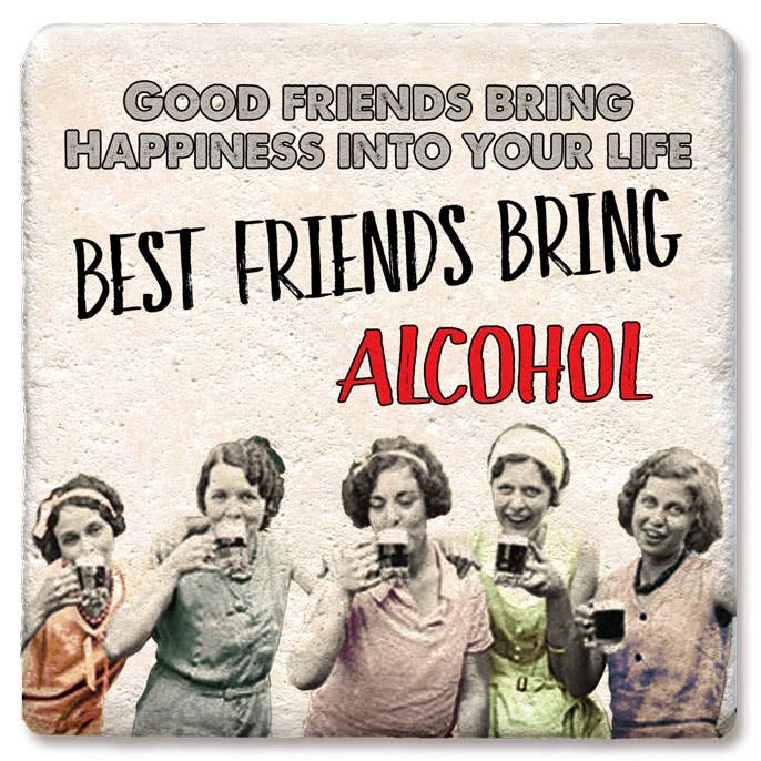 Good Friends Bring Happiness Drink Coaster