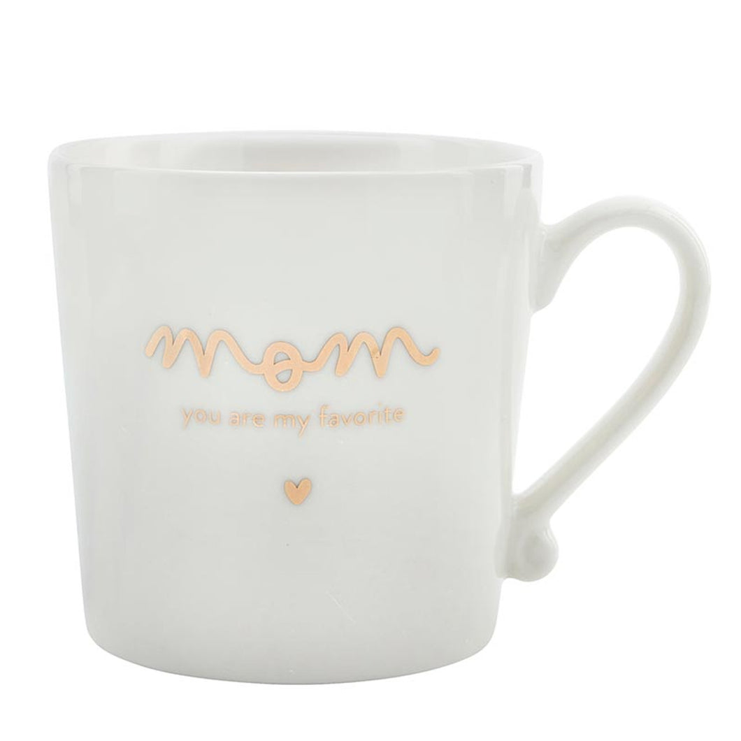 Mom You Are My Favorite Mug