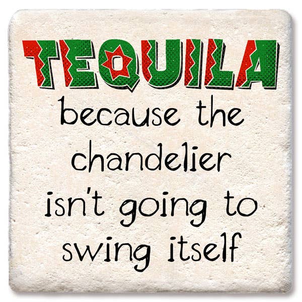 Tequila Chandelier Coaster