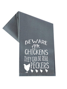 Beware of the Chickens Towel
