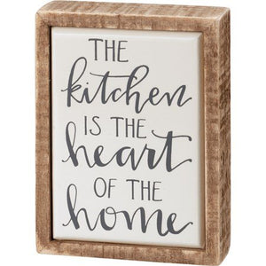 The Kitchen Is The Heart Of The Home Sign