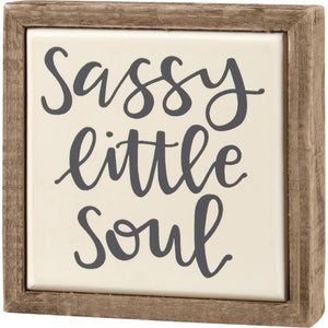 Sassy Little Soul Sign